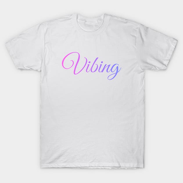 Vibing pink vibes T-Shirt by artirio